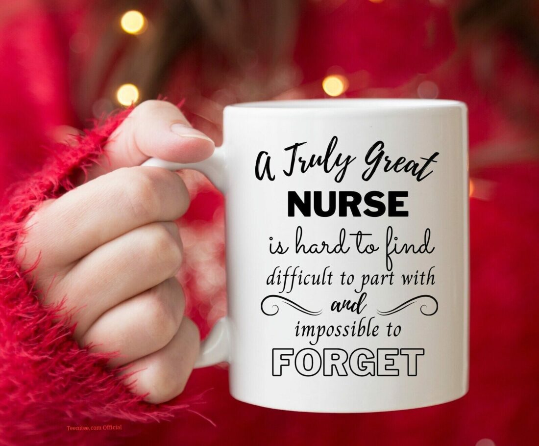 A truly great nurse| best mug gift for nurse - 15 oz