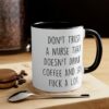 Don't trust a nurse doesn't drink coffee| funny gift mug