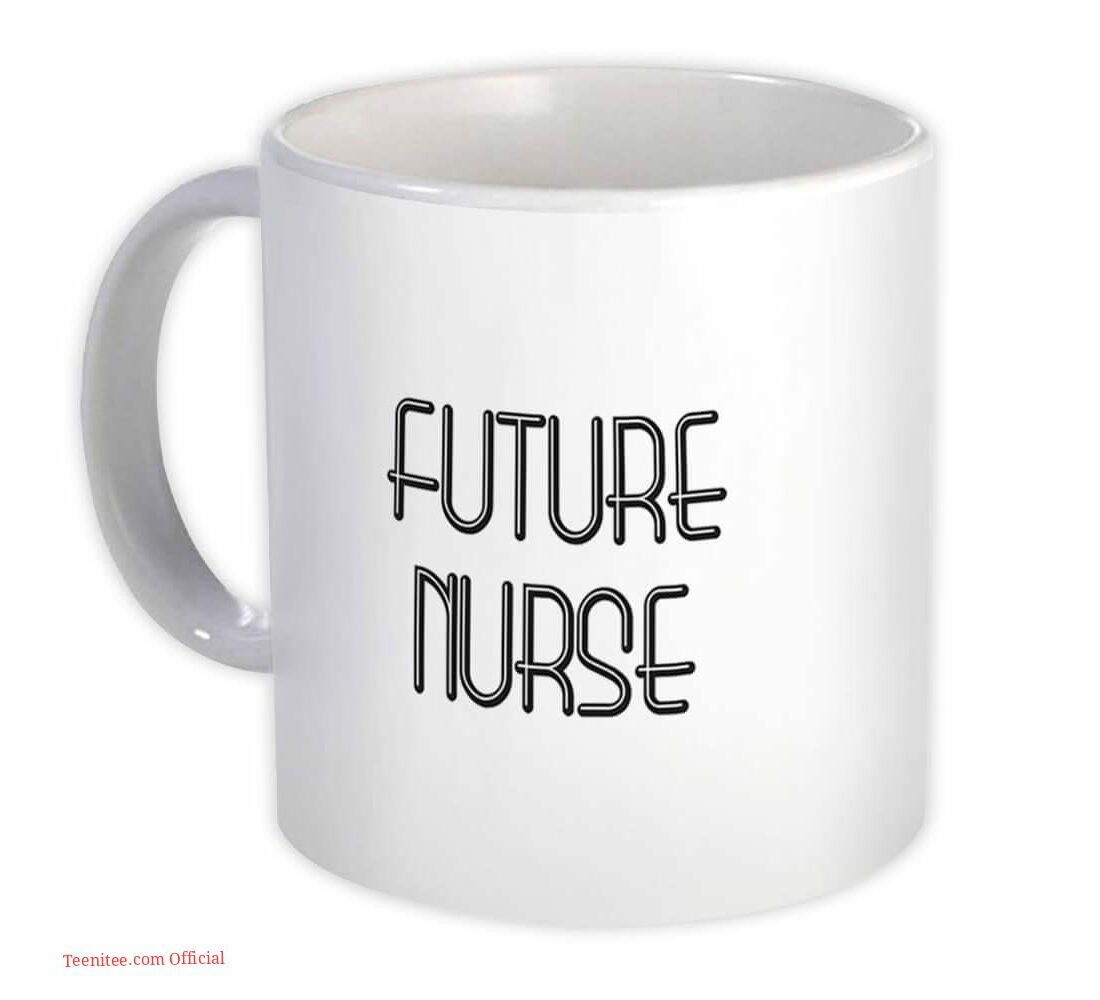 Future nurse| cute gift for nurse - 15 oz